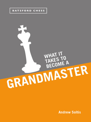cover image of What it Takes to Become a Grandmaster